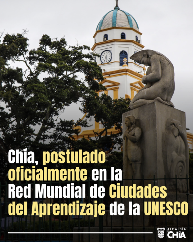 Chía es postulado oficialmente en la Red Mundial de Ciudades del Aprendizaje de la UNESCO