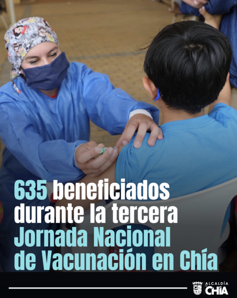 635 beneficiados en la tercera Jornada Nacional de Vacunación en Chía
